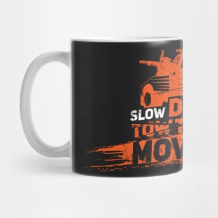 TOW TRUCKER: It's The Law Move Over Mug